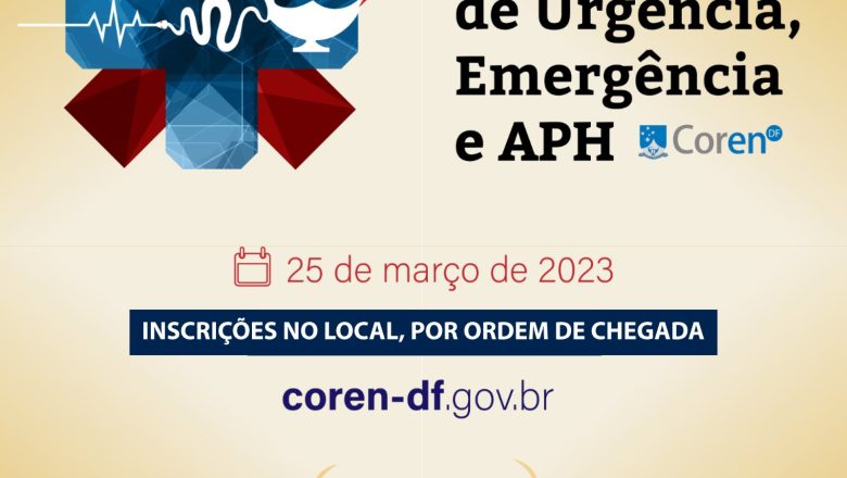 Participe da 2ª edição do 1º Encontro de Urgência, Emergência e APH do Coren-DF