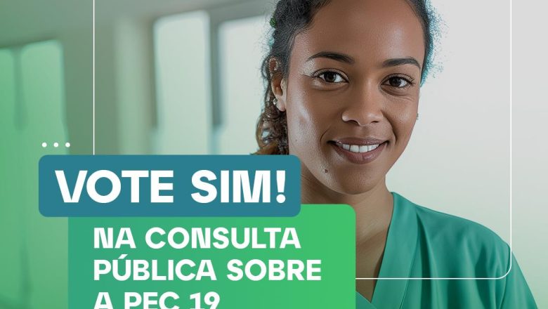 Vote SIM na consulta pública sobre a PEC 19