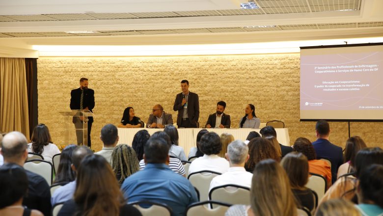 Coren-DF Realiza o 2º Seminário dos Profissionais de Enfermagem em Cooperativismo e Serviços de Home Care