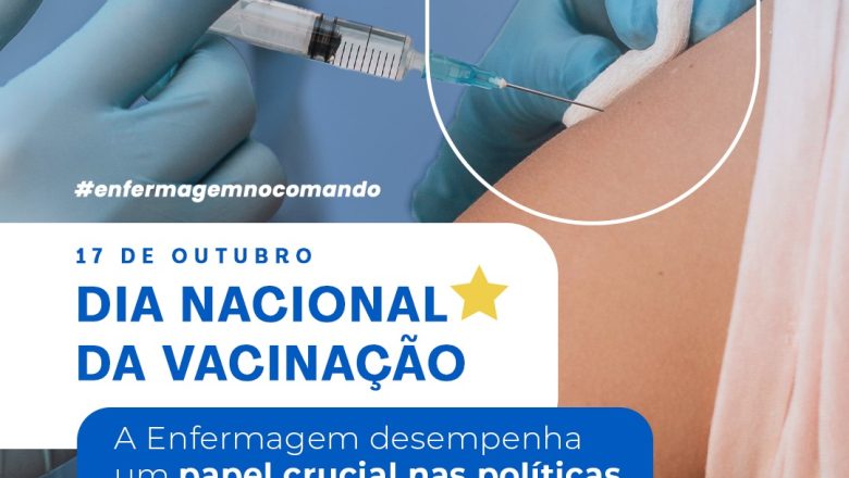 Dia Nacional da Vacinação: Enfermagem possui papel essencial na imunização