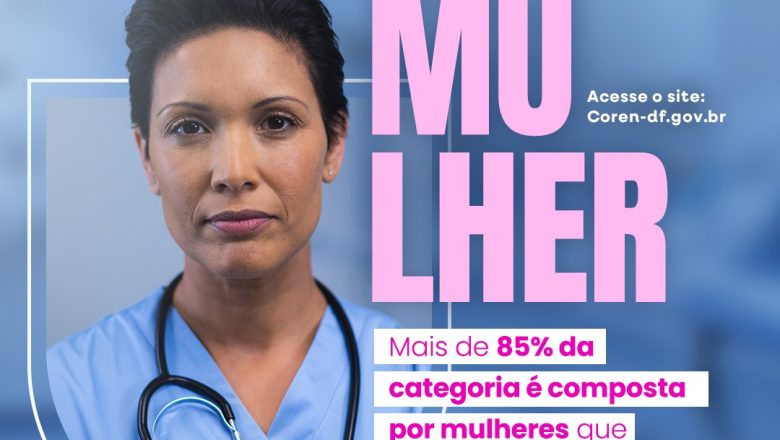 8 de março: Dia Internacional da Mulher reforça a luta por dignidade na Enfermagem